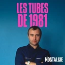 Nostalgie: Les Tubes de 1981