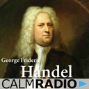 Calm Radio - Handel