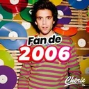 Chérie Fan De 2006