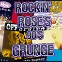 Rockin' Roses 90s Grunge Radio