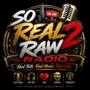 So Real 2 Raw Radio