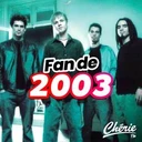 Chérie Fan de 2003