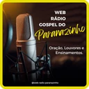 Gospel Web Radio do Paranazinho