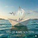 Ark of Rare Sounds