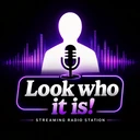 Look Who It Is Radio