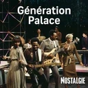 Nostalgie Génération Palace