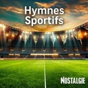 Nostalgie: Hymnes Sportifs