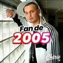 Chérie Fan de 2005