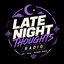 Late Night Thoughts Radio