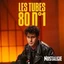Nostalgie Les Tubes 80