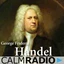 Calm Radio - Handel