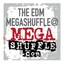 The EDM Megashuffle