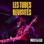Nostalgie Les Tubes Revisités