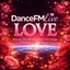 DanceFM Live Love