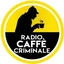 Radio Caffè Criminale