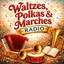 Waltzes, Polkas, and Marches
