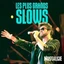 Nostalgie Les Plus Grands Slows
