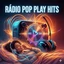 Rádio Pop Play Hits