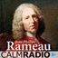 Calm Radio Rameau