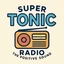 Super Tonic Radio