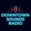 Downtown Sounds Radio