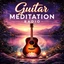 Guitar Meditation