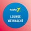 Radio 7 Lounge Weihnacht