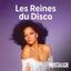 Nostalgie Les Reines du Disco