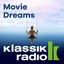 Klassik Radio Movie Dreams