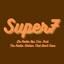 Super7 Radio