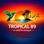 Tropical 89
