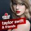 Planet Taylor Swift & Friends