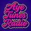 Aye Tunes Radio