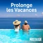 Nostalgie Prolonge les Vacances