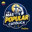 La Más Popular Católica